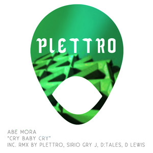 Cry Baby Cry - D.Lewis Draft Remix by Abe Mora, D. Lewis