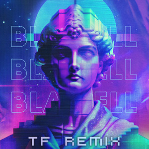 TF - Bla Bell (Remix)