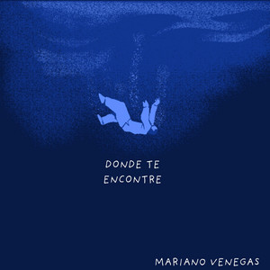 Donde te encontre by Mariano Venegas