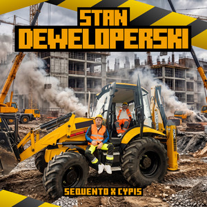 Stan Deweloperski by Sequento, Cypis, Ba'langa Album Cover