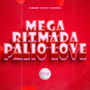 Mega Ritmada Palio Love