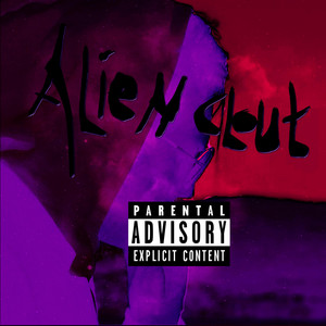 Alien Clout (VIP)