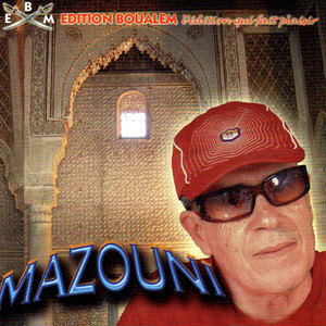 Mazouni - Ana El Ghalete