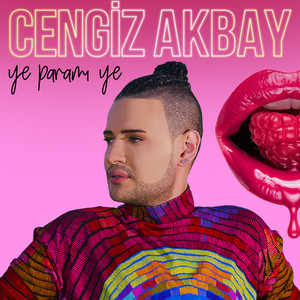 Cengiz Akbay - Ye Paramı Ye