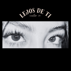 Cxrtér SM - Lejos De Ti