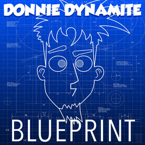 Blueprint by Donnie Dynamite, Peter Anguria