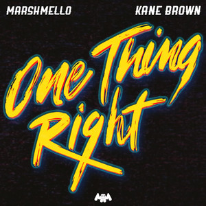 One Thing Right by Marshmello, Kane Brown Album Cover