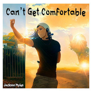 Can't Get Comfortable