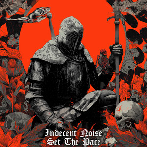 Set the Pace by Indecent Noise