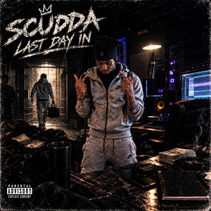 Last Day In by Scudda