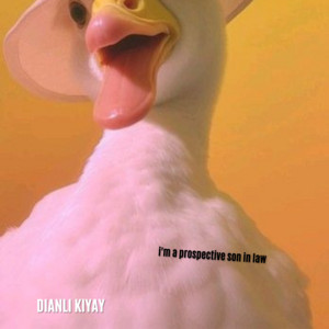 DIANLI KIYAY - I'm a Prospective Son in Law