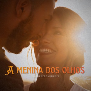 A Menina dos Olhos by Wilceu Pause e Mari Pause