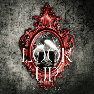 LOOK UP by El Mida