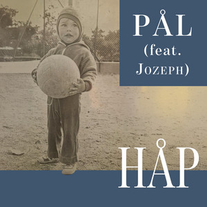 HÅP by Pål, Jozeph
