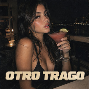 Otro Trago by Yaxiel Beiker