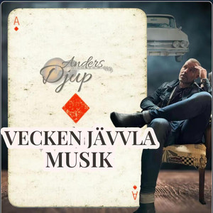 VECKEN JÄVVLA MUSIK by Anders Djup