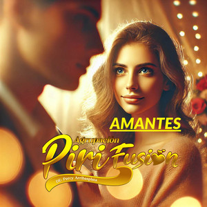 Agrupación Musical PiriFusión - Amantes