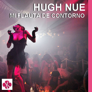 Hugh Nue - Cada Cuerpo Se Levanta (Original)