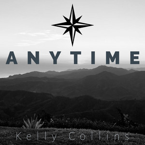 Anytime by Kelly Collins