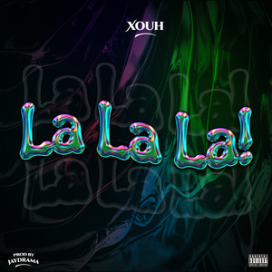 Xouh - Lalala