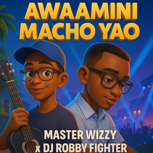 Awaamini Macho Yao
