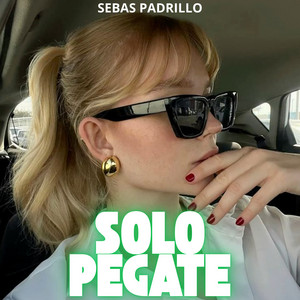 Solo pegate by Sebas Padrillo