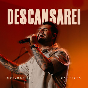 Descansarei by Guilherme Baptista