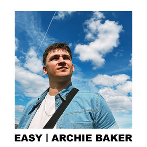 Easy by Archie Baker