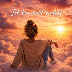 Ich bin nicht perfekt by Flugpoet1