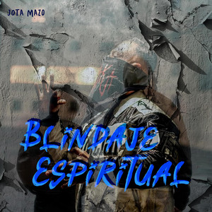 Blindaje Espiritual by Jota Mazo