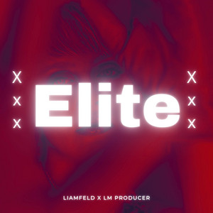 Liamfeld - Elite (Elite x Liamfeld)