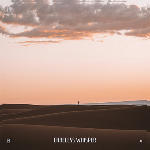 Careless Whisper by Al Mankib