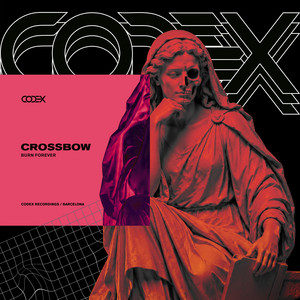 Burn Forever by Crossbow