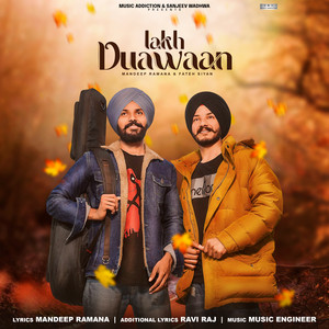 Lakh Duawaan by Mandeep Ramana, Fateh Siyan, Ravi Raj