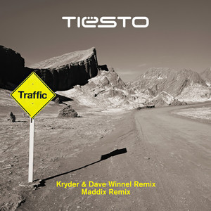 Traffic - Maddix Remix by Tiësto, Maddix