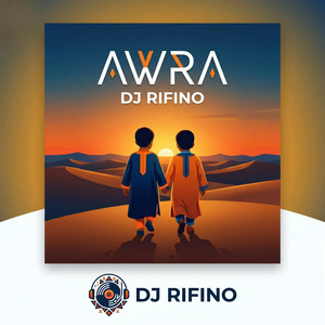AWRA by DJ Rifino