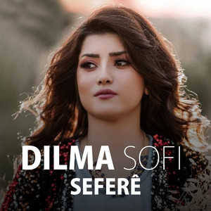 Milad Omeri - Dilma Sofi - Seferê