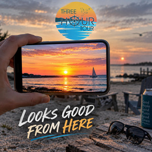 Looks Good From Here by Three Hour Tour Band