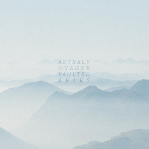 Vaulted Skies by Astral Voyager