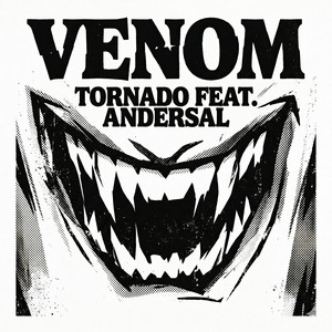 V.E.N.O.M. by Tornado, Andersal