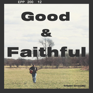 Good & Faithful