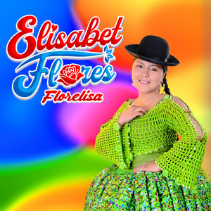 Florelisa - Yo Que Pensaba Casarme (En Vivo)