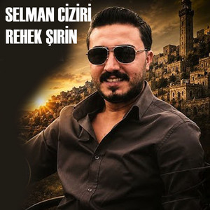Rehek Şırin by Selman Ciziri