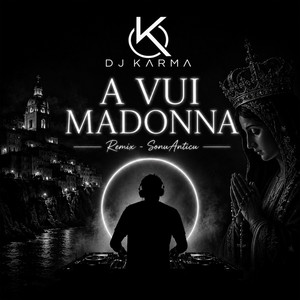 A VUI MADONNA by DJ KARMA