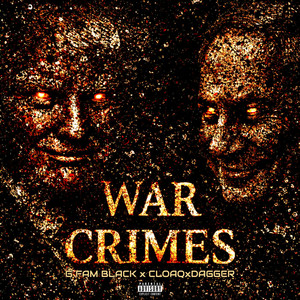 War Crimes by G Fam Black, CloaqxDagger