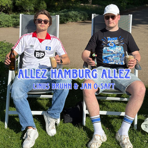 Linus Bruhn & Jan O-Saft - Allez Hamburg Allez