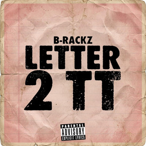 Letter 2 TT by B-Rackz