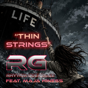 Thin Strings by Rhythm Guerillaz, Maja Hiness