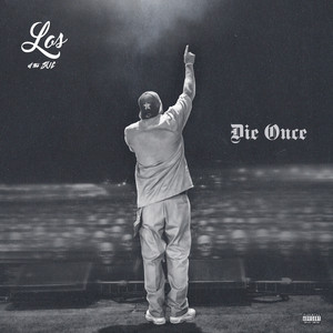 Die Once by Los of the SUC