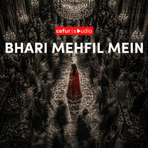 Bhari Mehfil Mein by cefur studio